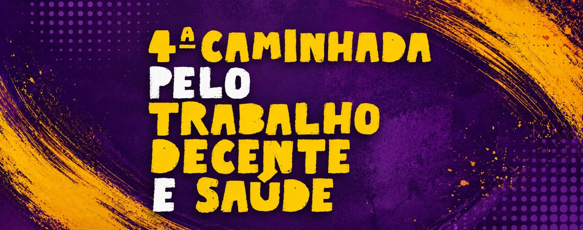 CORRIDA E CAMINHADA PELO TRABALHO DECENTE E SAUDE